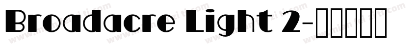 Broadacre Light 2字体转换